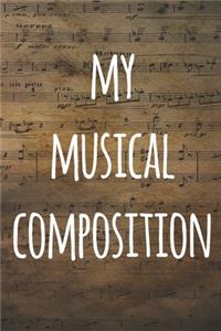My Musical Composition