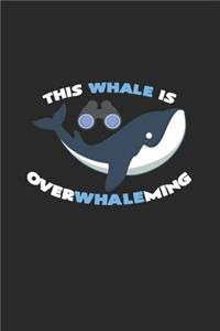 Whale Overwhaleming