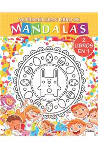 Mi primer gran libro de mandalas - 2 libros en 1