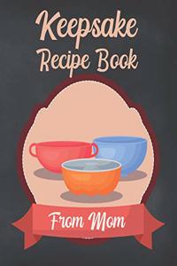Keepsake Recipe Book From Mom