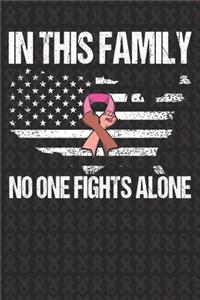 In This Family No One Fight Alone