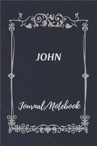 JOHN Journal Notebook: Special Customized Notebook for JOHN