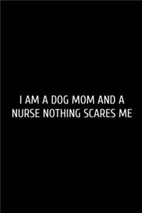 I Am A Dog Mom