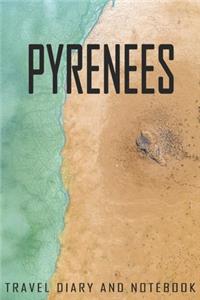 Pyrenees Travel Diary and Notebook