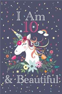 I Am 10 & Beautiful