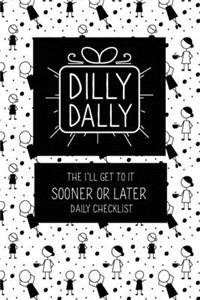 Dilly Dally