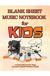 Blank Sheet Music Notebook for Kids