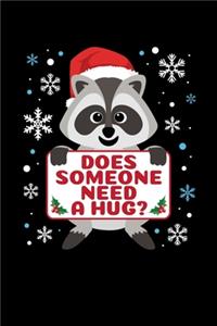 Does Someone Need a Hug?: Journal / Notebook / Diary Gift - 6"x9" - 120 pages - White Lined Paper - Matte Cover"