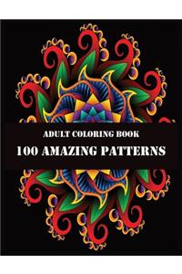 Adult Coloring Book 100 Amazing Patterns