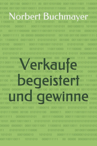 Verkaufe begeistert und gewinne
