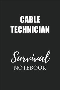Cable Technician Survival Notebook
