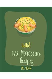 Hello! 123 Moroccan Recipes