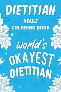 Dietitian Adult Coloring Book