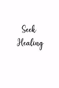 Seek Healing