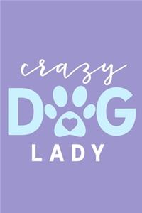 Crazy Dog Lady