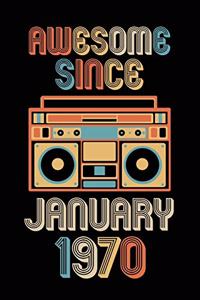 Awesome Since January 1970