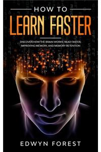 How to Learn Faster