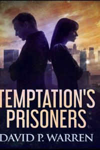 Temptation's Prisoners
