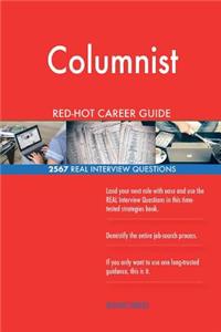 Columnist RED-HOT Career Guide; 2567 REAL Interview Questions