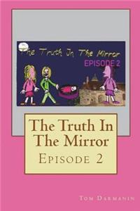 The Truth in the Mirror