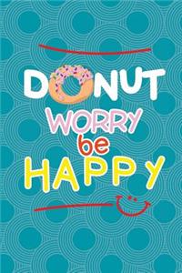 Donut Worry Be Happy