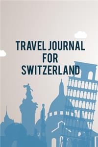 Travel Journal For Switzerland