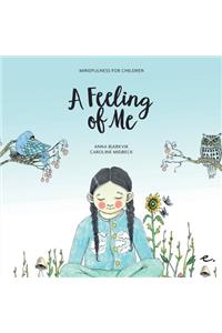 A Feeling of Me: Mindfulness for Children