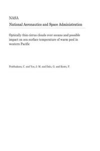 Optically Thin Cirrus Clouds Over Oceans and Possible Impact on Sea Surface Temperature of Warm Pool in Western Pacific