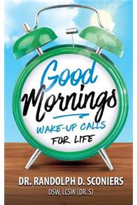 Good Mornings