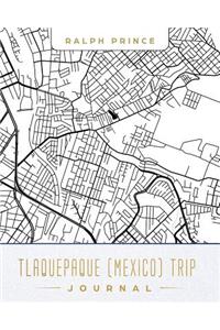 Tlaquepaque (Mexico) Trip Journal