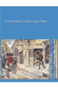 A Christmas Carol: Large Print