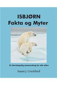 ISBJØRN Fakta og Myter