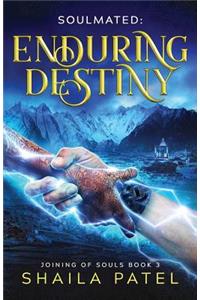 Enduring Destiny