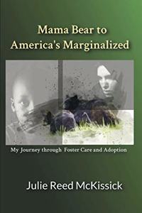 Mama Bear to America's Marginalized