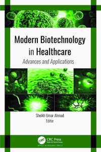 Modern Biotechnology in Healthcare