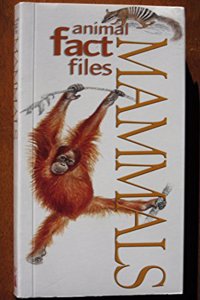 ANIMAL FACT FILE : MAMMALS