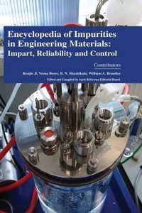 Encyclopaedia of Impurities in Engineering Materials