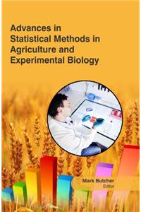 ADVANCES IN STATISTICAL METHODS IN AGRICULTURE AND EXPERIMENTAL BIOLOGY
