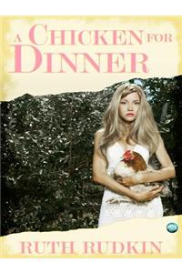 A Chicken for Dinner