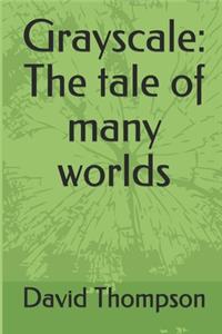 Grayscale