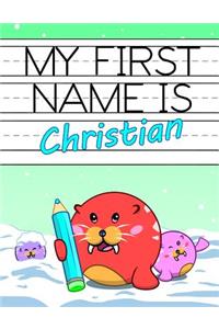 My First Name is Christian