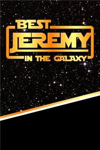 Best Jeremy in the Galaxy: Handwriting Practice Paper for Kids Notebook with Dotted Lined Sheets for K-3 Students 120 Pages 6x9