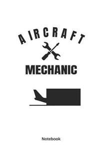 Aircraft Mechanic Notebook