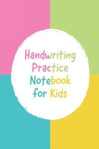 Handwriting Practice Notebook for Kids