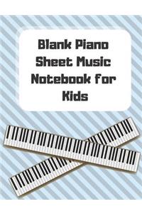 Blank Piano Sheet Music Notebook for Kids