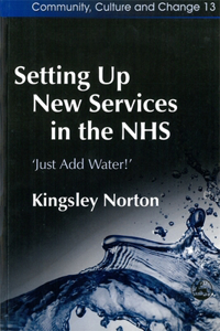 Setting Up New Services in the Nhs