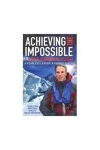 Achieving the Impossible: A Fearless Hero, a Fragile Earth