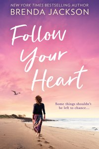 Follow Your Heart