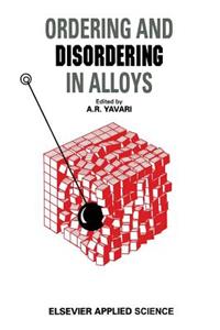 Ordering and Disordering in Alloys