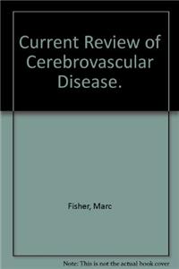 Current Review of Cerebrovascular Disease